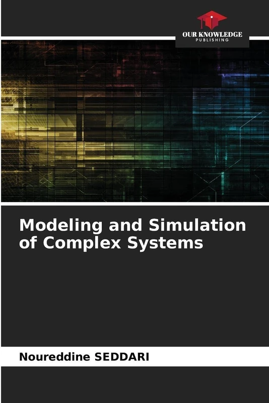 Modeling and Simulation of Complex Systems