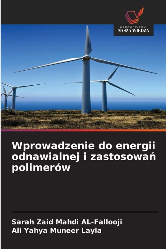 Wprowadzenie do energii odnawialnej i zastosowań polimerów