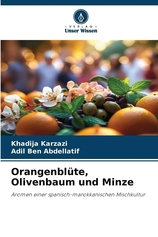 Orangenblüte, Olivenbaum und Minze: Aromen einer spanisch-marokkanischen Mischkultur - Image 1