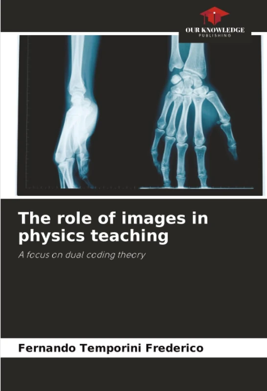 The role of images in physics teaching: A focus on dual coding theory - Image 1