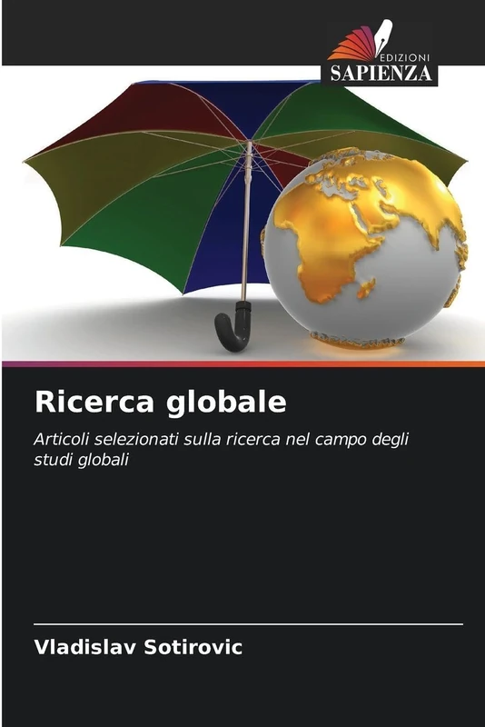 Ricerca globale: Articoli selezionati sulla ricerca nel campo degli studi globali - Image 1