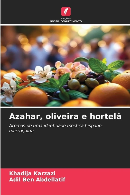 Azahar, oliveira e hortelã: Aromas de uma identidade mestiça hispano-marroquina - Image 1