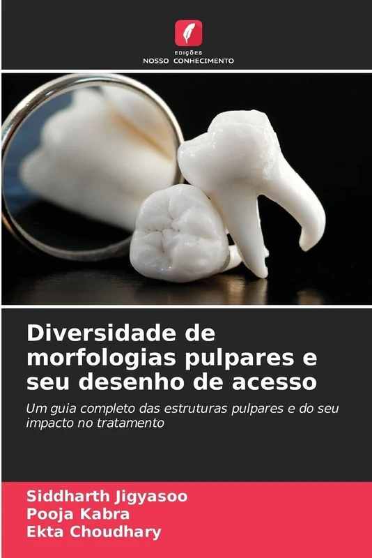 Diversidade de morfologias pulpares e seu desenho de acesso: Um guia completo das estruturas pulpares e do seu impacto no tratamento - Image 1