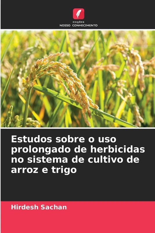 Estudos sobre o uso prolongado de herbicidas no sistema de cultivo de arroz e trigo