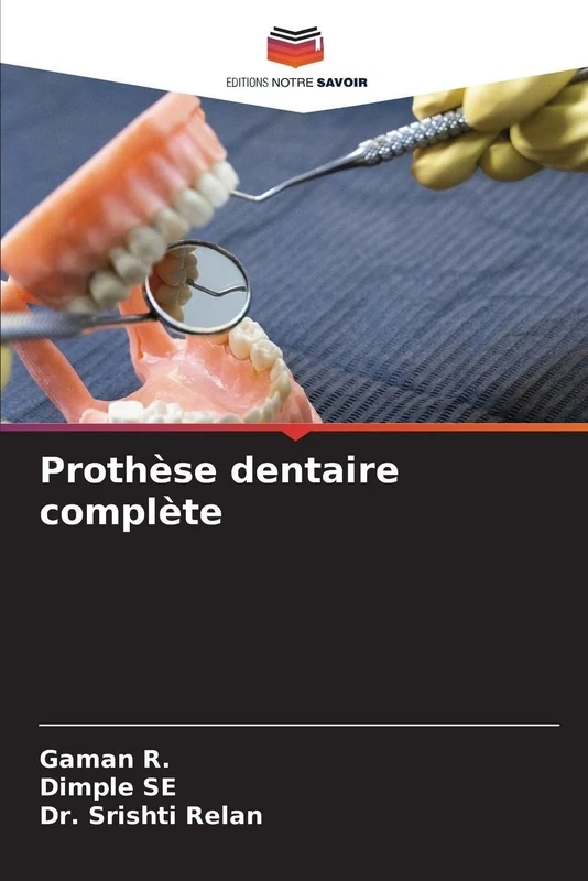 Prothèse dentaire complète