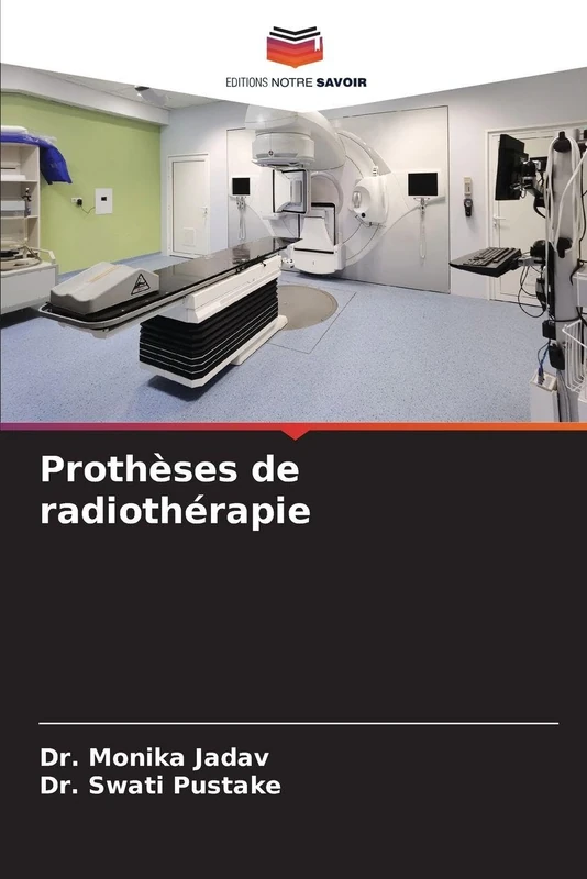 Prothèses de radiothérapie