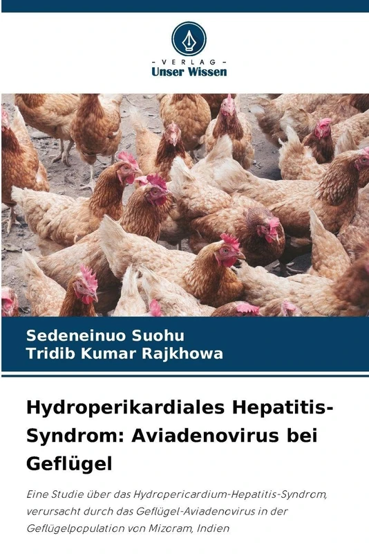 Hydroperikardiales Hepatitis-Syndrom: Aviadenovirus bei Geflügel - Image 1
