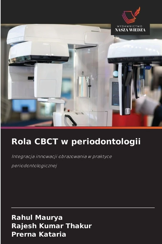Rola CBCT w periodontologii: Integracja innowacji obrazowania w praktyce periodontologicznej