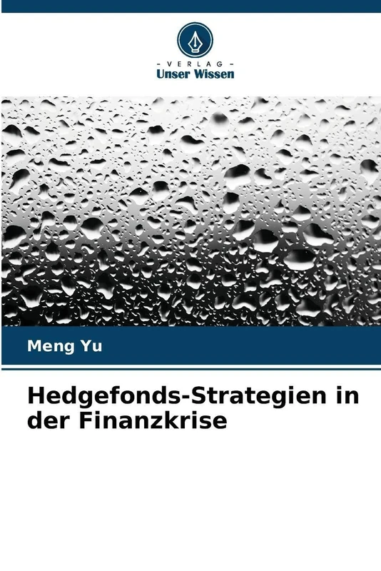Hedgefonds-Strategien in der Finanzkrise
