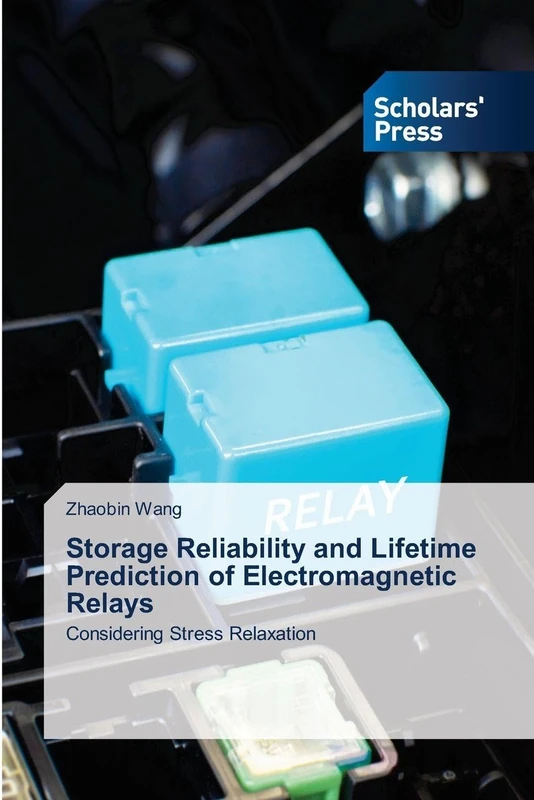 Storage Reliability and Lifetime Prediction of Electromagnetic Relays: Considering Stress Relaxation