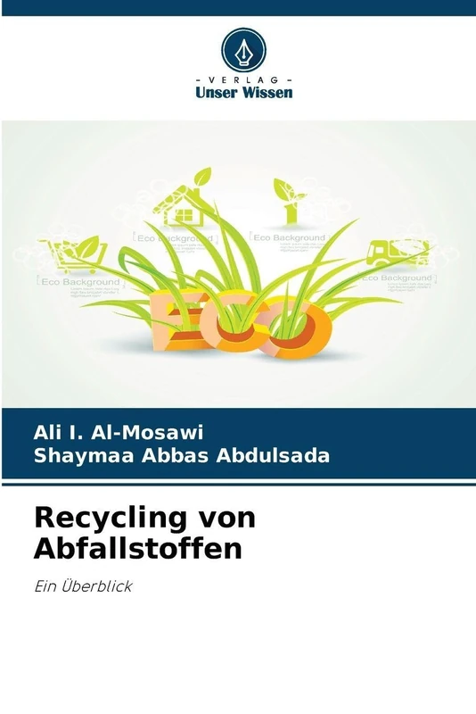 Recycling von Abfallstoffen: Ein Überblick