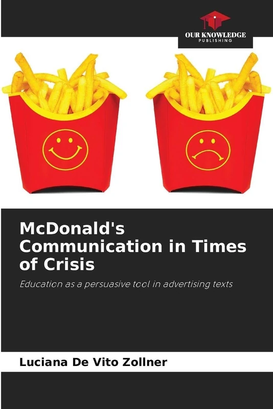 McDonald's Communication in Times of Crisis: Education as a persuasive tool in advertising texts