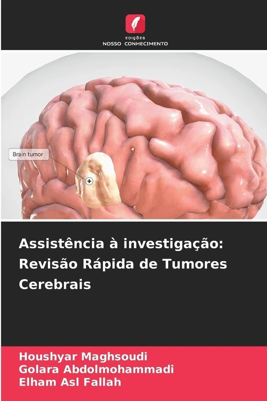 Assistência à investigação: Revisão Rápida de Tumores Cerebrais