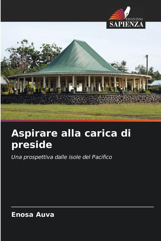 Aspirare alla carica di preside: Una prospettiva dalle isole del Pacifico