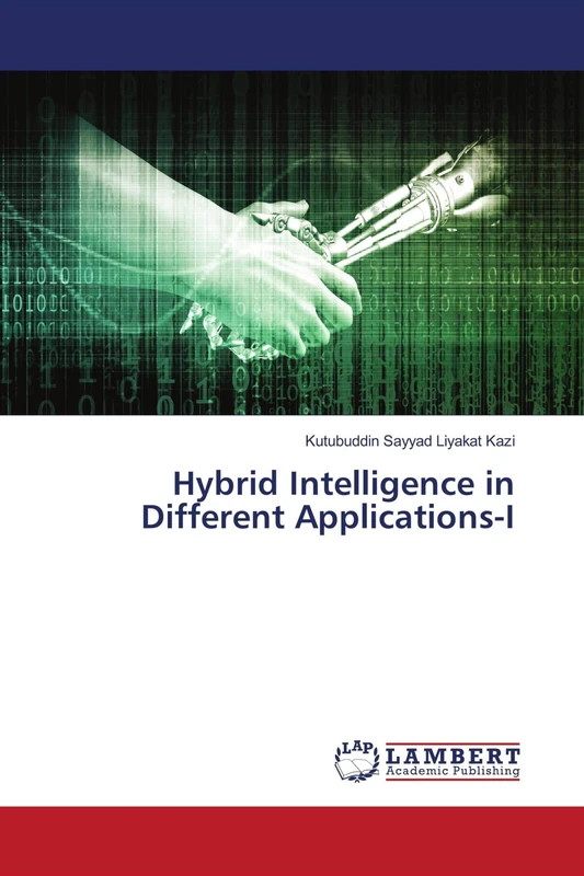 Hybrid Intelligence in Different Applications-I