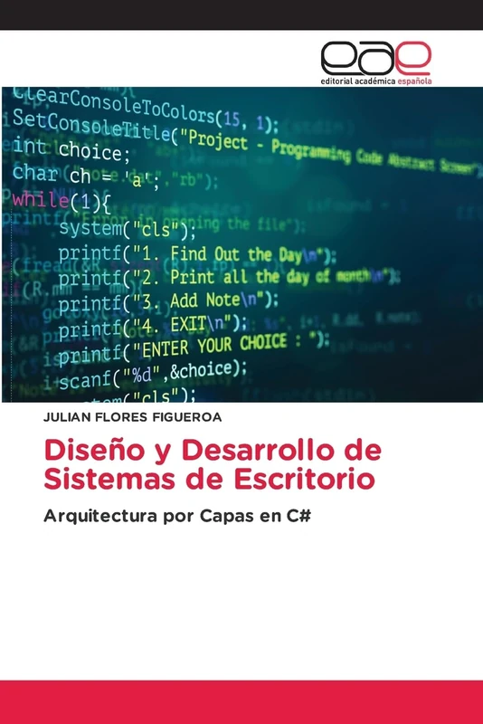 Diseño y Desarrollo de Sistemas de Escritorio: Arquitectura por Capas en C#
