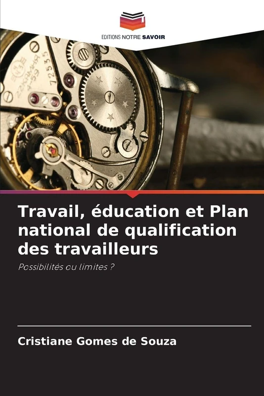 Travail, éducation et Plan national de qualification des travailleurs: Possibilités ou limites ?