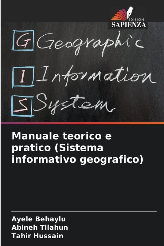 Manuale teorico e pratico (Sistema informativo geografico)