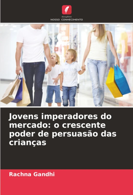 Jovens imperadores do mercado: o crescente poder de persuasão das crianças