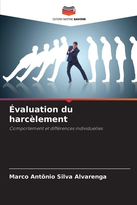 Évaluation du harcèlement: Comportement et différences individuelles