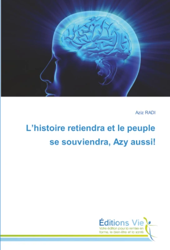 L’histoire retiendra et le peuple se souviendra, Azy aussi! - Image 1