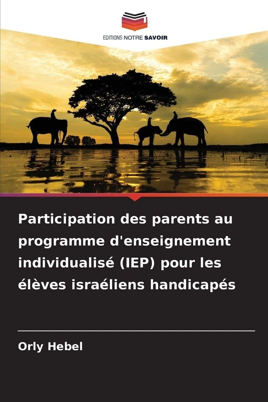 Participation des parents au programme d'enseignement individualisé (IEP) pour les élèves israéliens handicapés