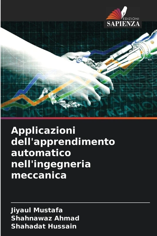 Applicazioni dell'apprendimento automatico nell'ingegneria meccanica