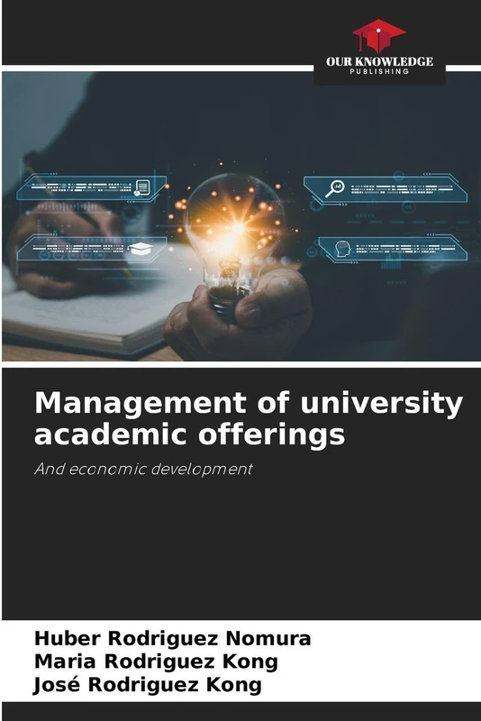 Management of university academic offerings: And economic development