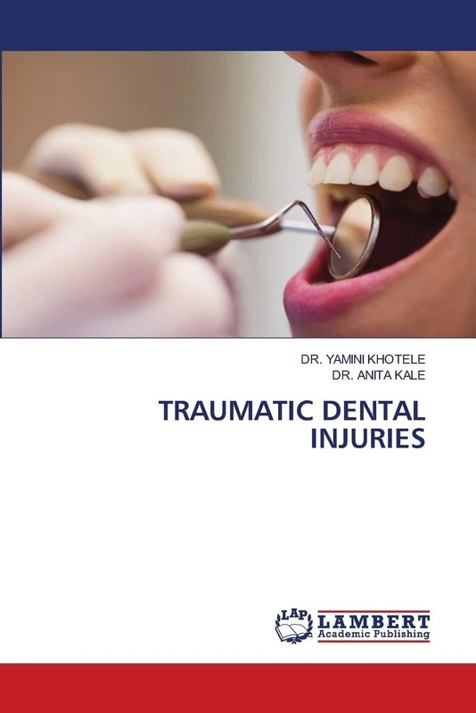 TRAUMATIC DENTAL INJURIES