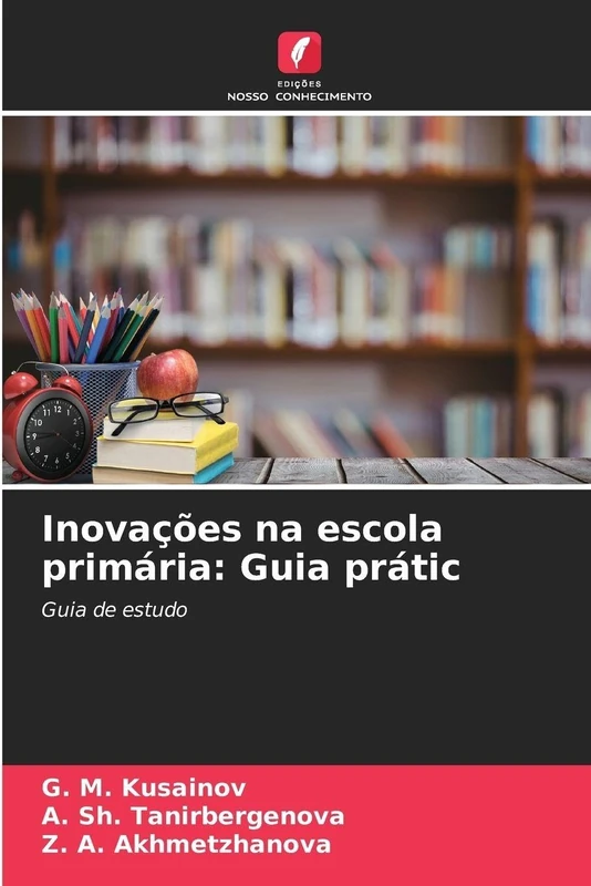 Inovações na escola primária: Guia prátic