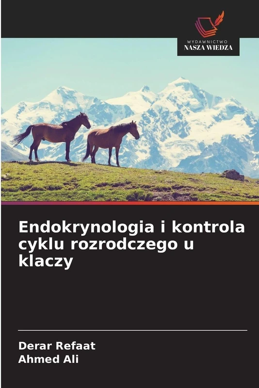 Endokrynologia i kontrola cyklu rozrodczego u klaczy