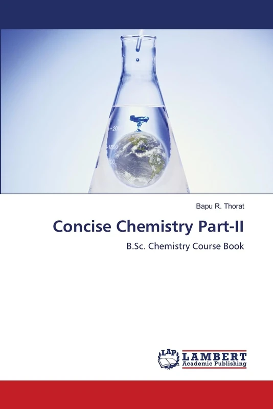 Concise Chemistry Part-II: B.Sc. Chemistry Course Book