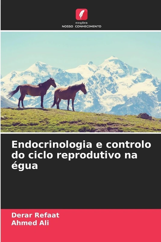 Endocrinologia e controlo do ciclo reprodutivo na égua