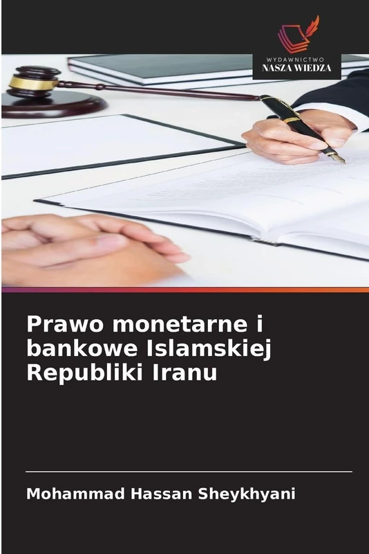 Prawo monetarne i bankowe Islamskiej Republiki Iranu - Image 1