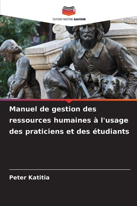Manuel de gestion des ressources humaines à l'usage des praticiens et des étudiants