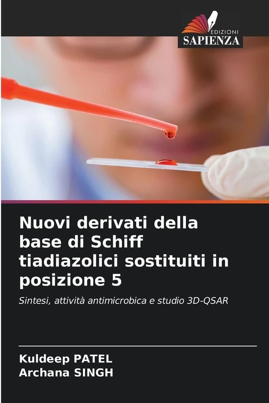 Nuovi derivati della base di Schiff tiadiazolici sostituiti in posizione 5: Sintesi, attività antimicrobica e studio 3D-QSAR