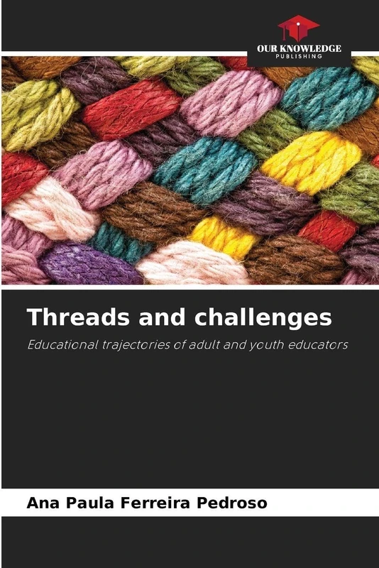 Threads and challenges: Educational trajectories of adult and youth educators