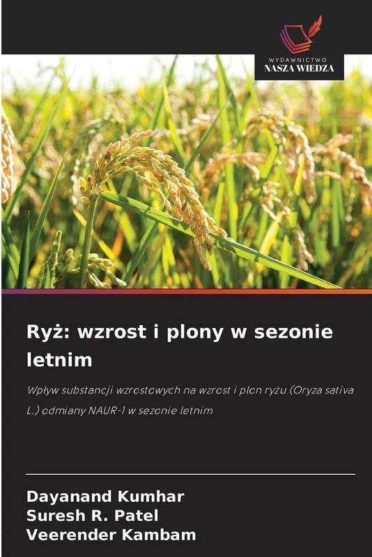 Ryż: wzrost i plony w sezonie letnim