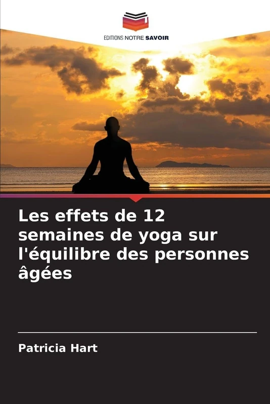 Les effets de 12 semaines de yoga sur l'équilibre des personnes âgées