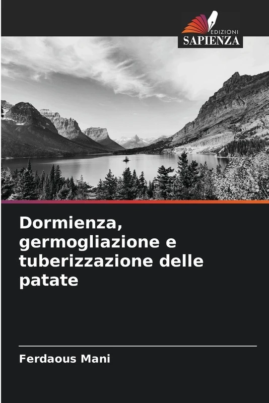Dormienza, germogliazione e tuberizzazione delle patate