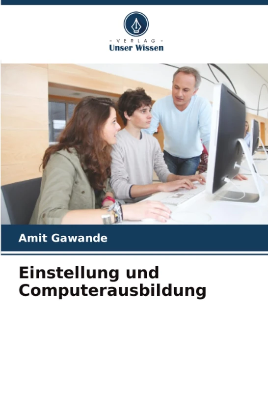 Einstellung und Computerausbildung