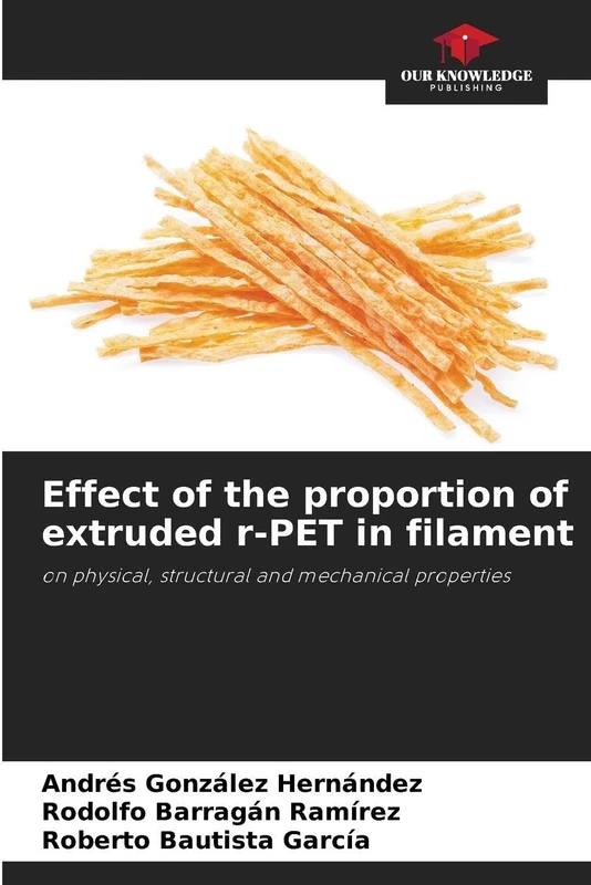 Effect of the proportion of extruded r-PET in filament: on physical, structural and mechanical properties