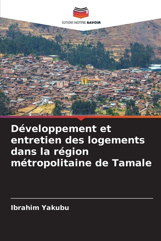 Développement et entretien des logements dans la région métropolitaine de Tamale