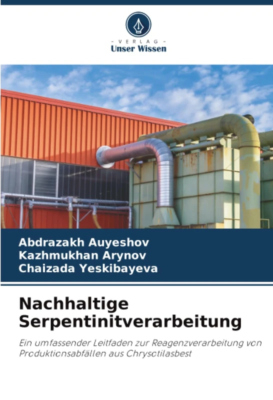 Nachhaltige Serpentinitverarbeitung: Ein umfassender Leitfaden zur Reagenzverarbeitung von Produktionsabfällen aus Chrysotilasbest