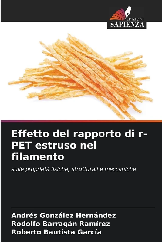 Effetto del rapporto di r-PET estruso nel filamento: sulle proprietà fisiche, strutturali e meccaniche