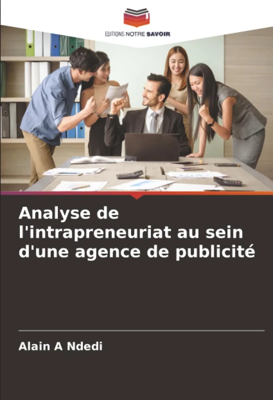 Analyse de l'intrapreneuriat au sein d'une agence de publicité