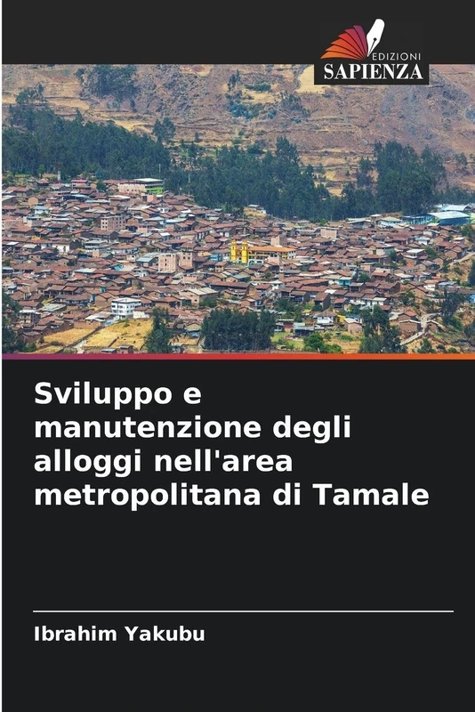 Sviluppo e manutenzione degli alloggi nell'area metropolitana di Tamale