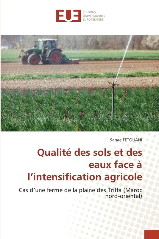Qualité des sols et des eaux face à l’intensification agricole: Cas d’une ferme de la plaine des Triffa (Maroc nord-oriental)