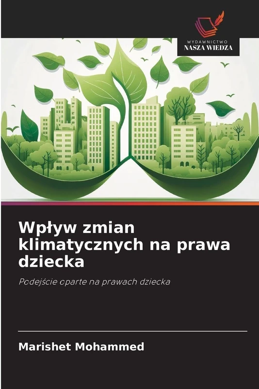 Wpływ zmian klimatycznych na prawa dziecka: Podej¿cie oparte na prawach dziecka - Image 1
