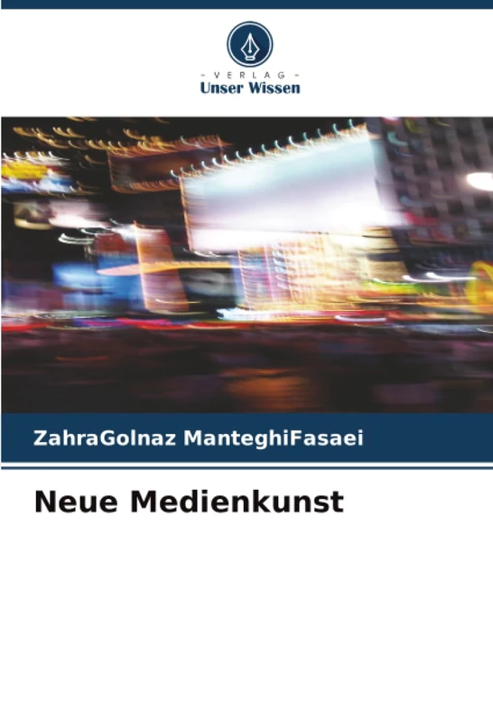 Neue Medienkunst